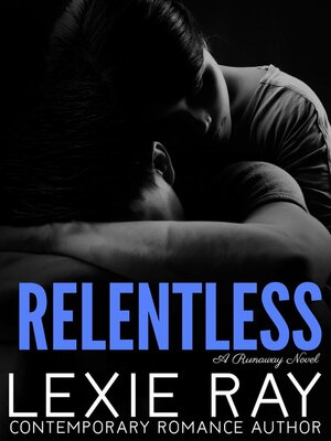 cover image of Relentless
